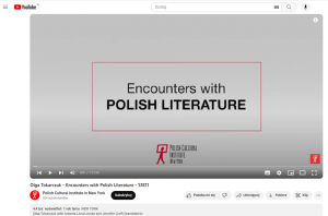 Zrzut ekranu zawierający okno z filmem prezentowanym na YouTube. Na środku napis „Encounters with Polish literature”. Pod spodem logotyp Instytutu Kultury Polskiej w Nowym Jorku.